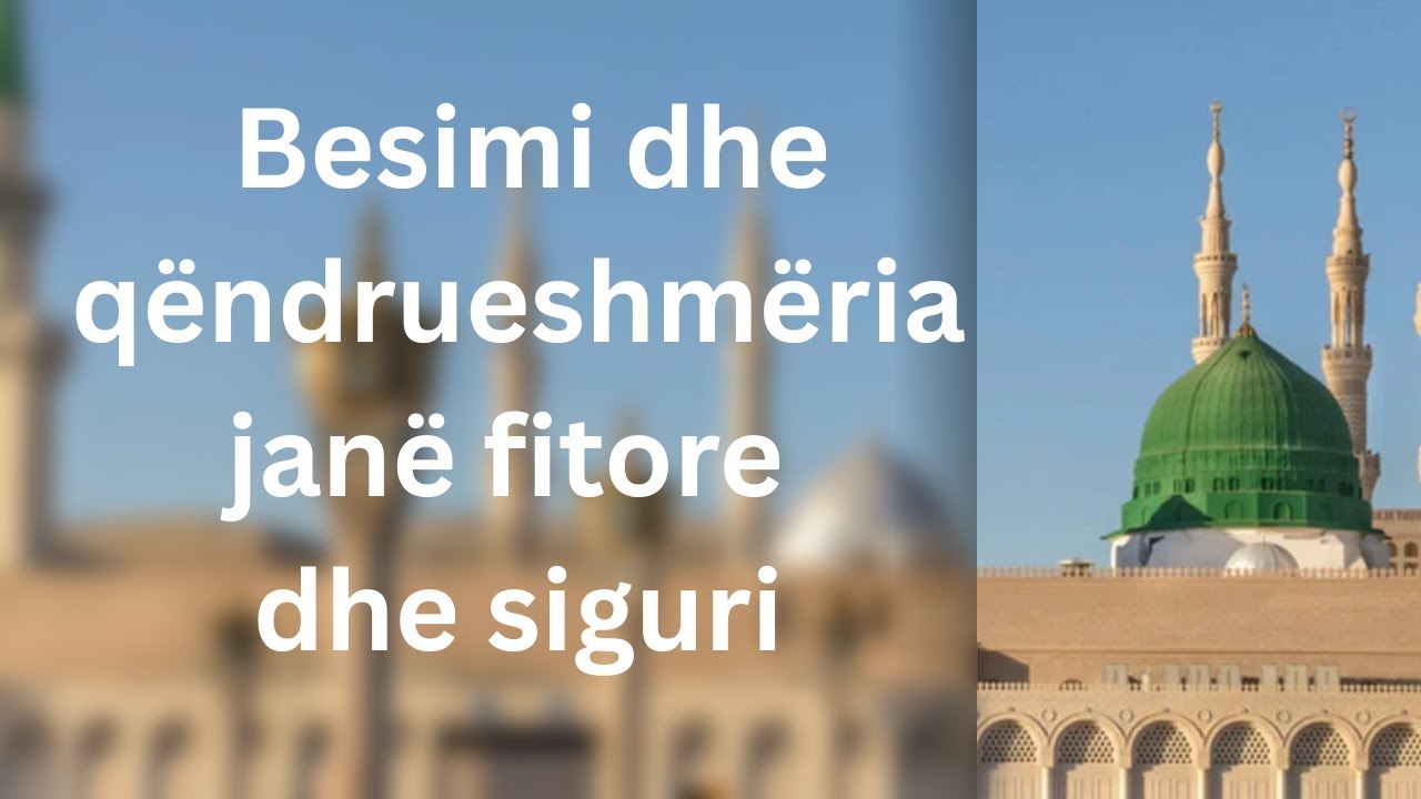 Fitore Besimi dhe qëndrueshmëria janë fitore dhe siguri - 3 Te shenjta